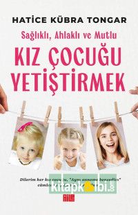 Kız Çocuğu Yetiştirmek