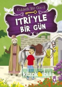 Itriyle Bir Gün - Ünlülerle Bir Gün 2