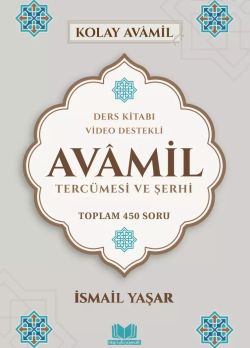 Avamil Tercümesi ve Şerhi