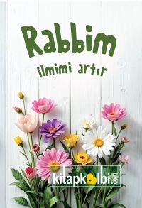 Defter Rabbim İlmimi Artır