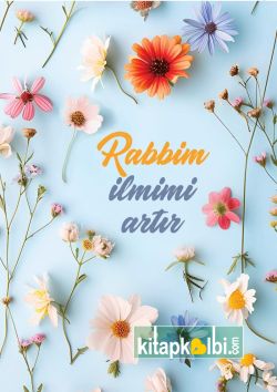 Defter Rabbim İlmimi Artır