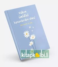 Defter Sakın Ümidini Kesenlerden Olma