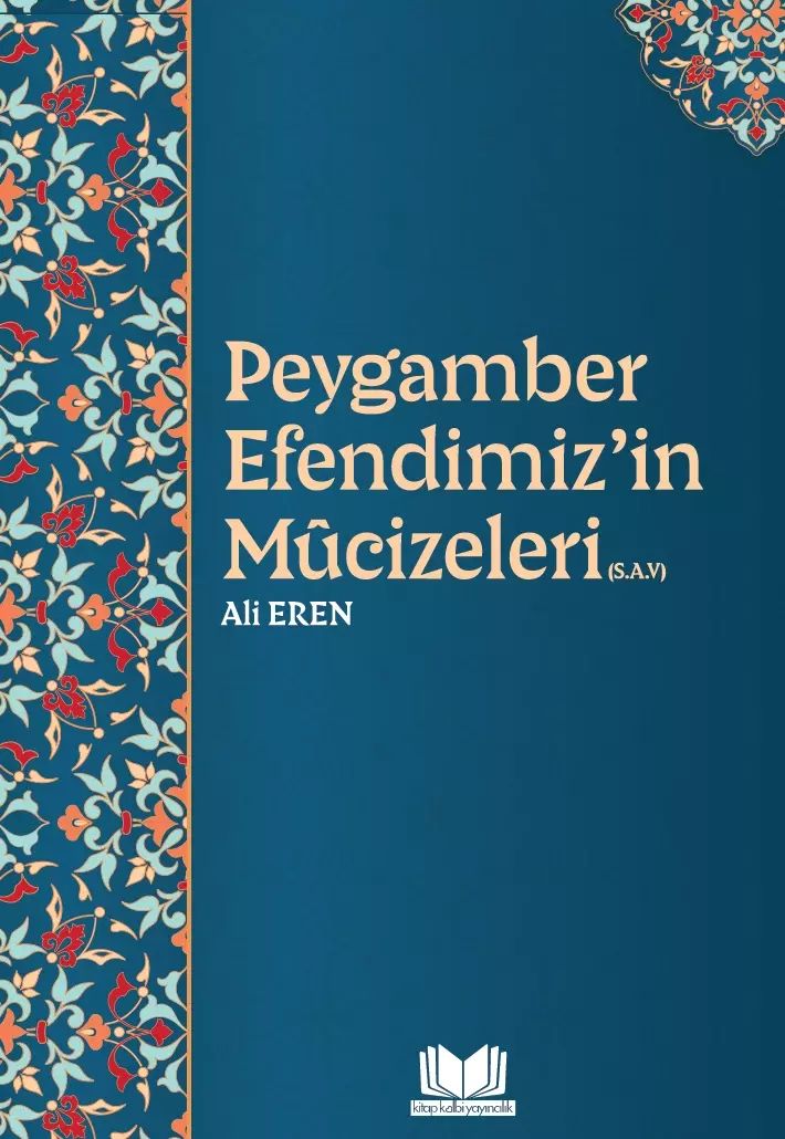 Peygamber Efendimizin Mucizeleri
