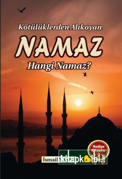 Kötülüklerden Alıkoyan NAMAZ
