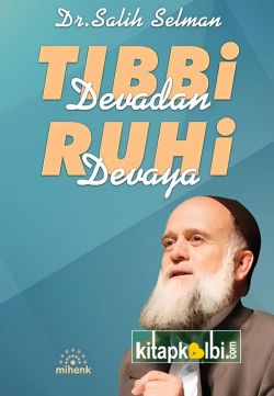 Tıbbi Devadan Ruhi Devaya