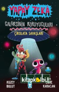 Çikolata Savaşları - Galaksinin Koruyucuları - Yapay Zeka