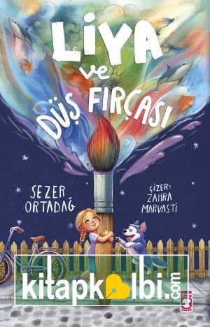 Liya ve Düş Fırçası