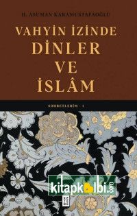 Vahyin İzinde Dinler ve İslam