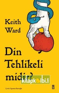 Din Tehlikeli midir