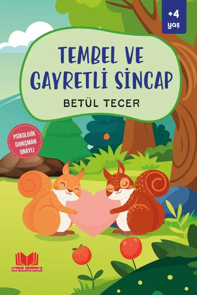 Tembel ve Gayretli Sincap