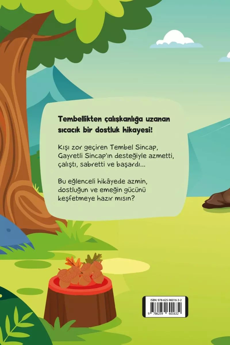 Tembel ve Gayretli Sincap