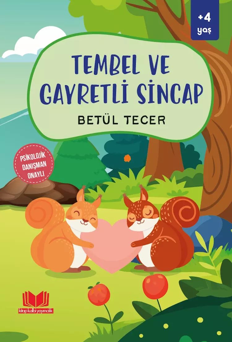 Tembel ve Gayretli Sincap
