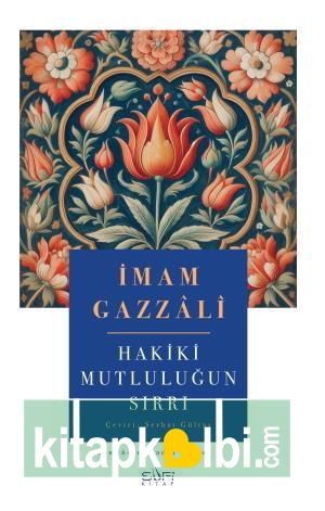 Hakiki Mutluluğun Sırrı