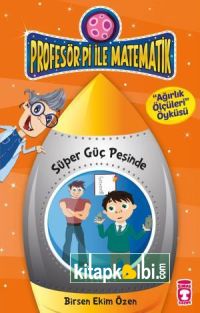 Süper Güç Peşinde - Profesör Pi İle Matematik 2