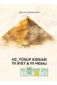 Hz Yusuf Kıssası 111 Ayet 111 Mesaj