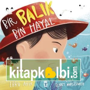 Bir Balık Bin Hayal