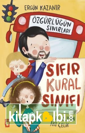 Sıfır Kural Sınıfı  Özgürlüğün Sınırları
