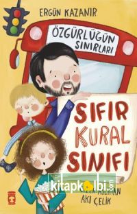 Sıfır Kural Sınıfı  Özgürlüğün Sınırları
