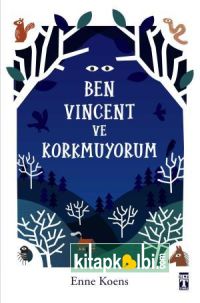 Ben Vincent ve Korkmuyorum