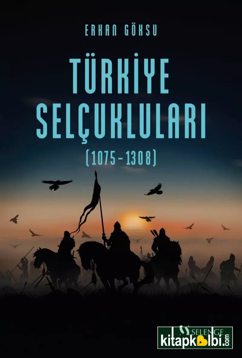 Türkiye Selçukluları 1075-1308