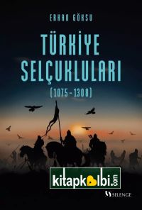 Türkiye Selçukluları 1075-1308