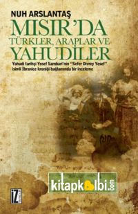 Mısırda Türkler Araplar ve Yahudiler