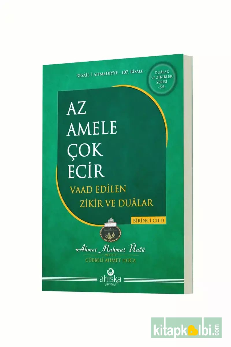 Az Amele Çok Ecir Vaad Edilen Zikir Ve Dualar 1.Cilt
