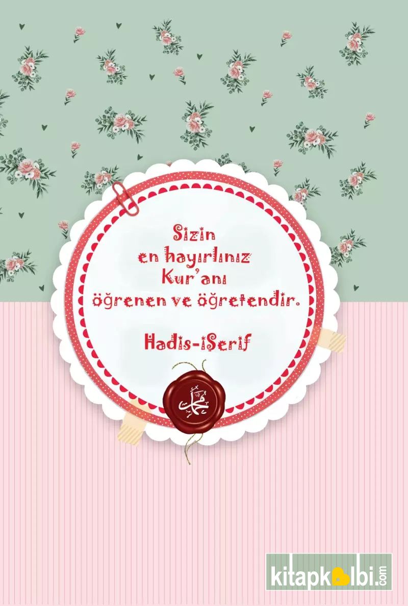 Defter Sizin En Hayırlınız Kuranı Öğrenen ve Öğretendir