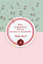 Defter Sizin En Hayırlınız Kuranı Öğrenen ve Öğretendir