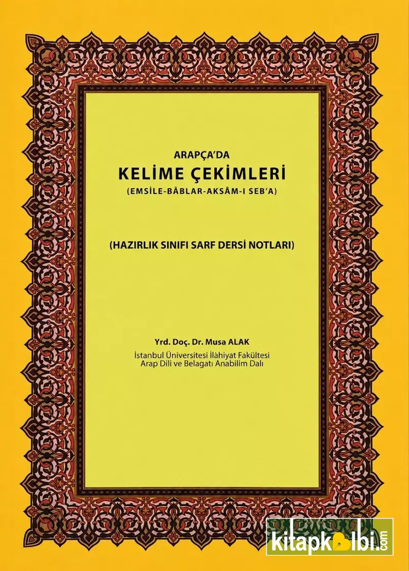 Arapçada Kelime Çekimleri Musa Alak