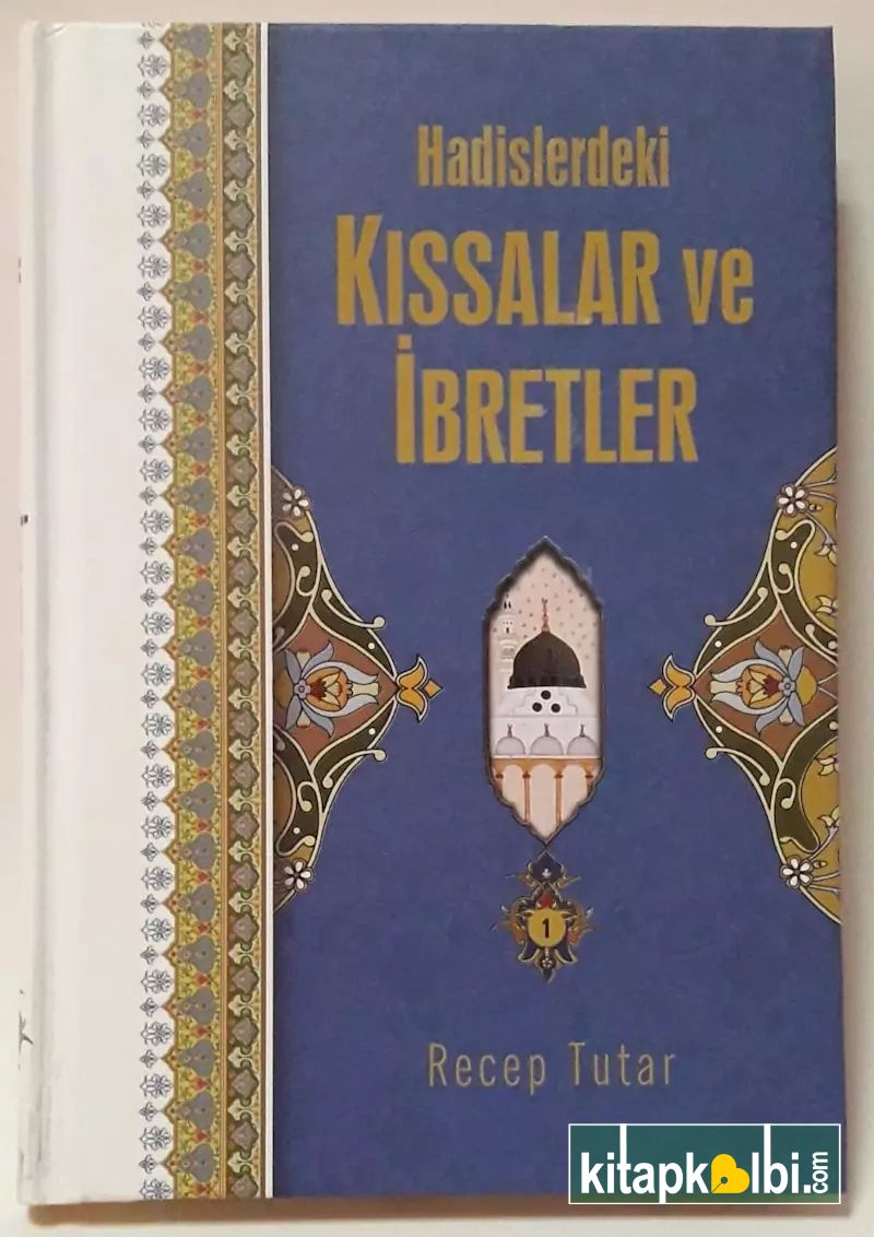 Hadislerdeki Kıssalar ve İbretler