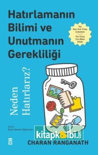 Hatırlamanın Bilimi ve Unutmanın Gerekliliği