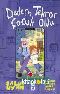 Dedem Tekrar Çocuk Oldu