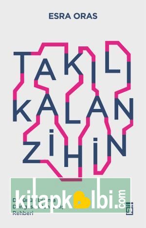 Takılı Kalan Zihin