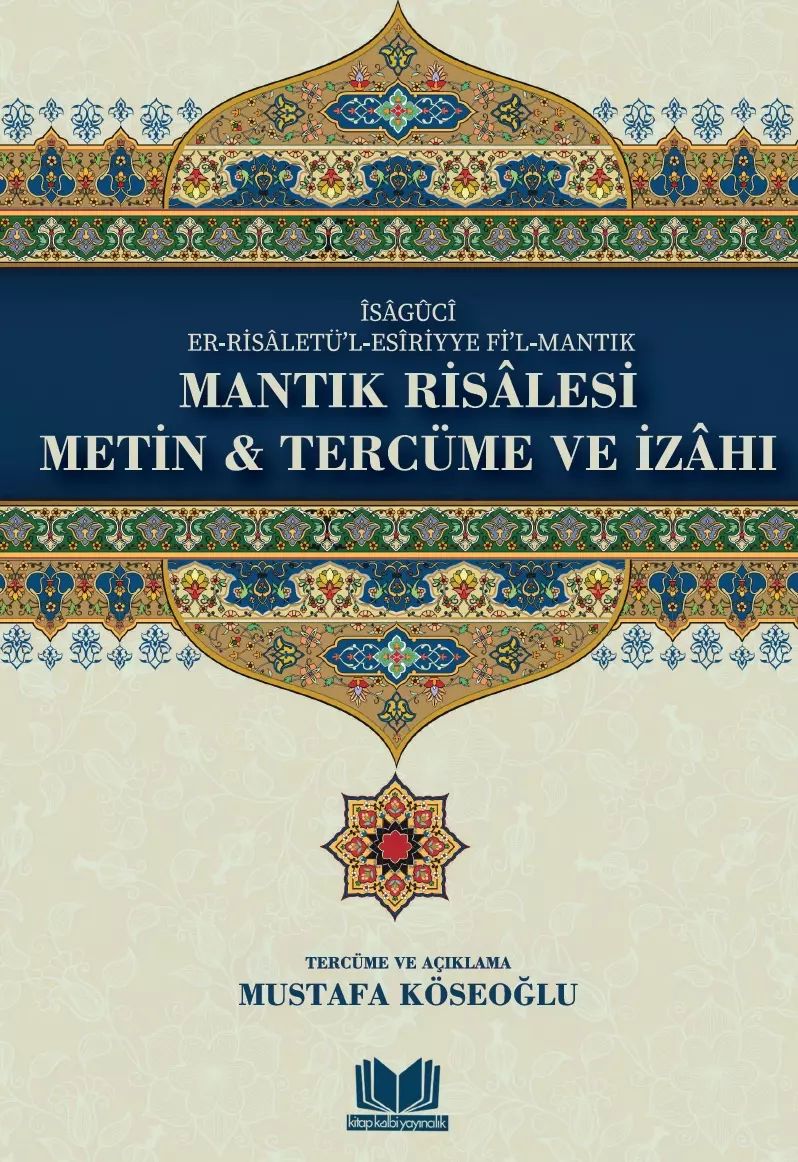 Mantık Risalesi Metin Tercüme ve İzahı