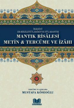 Mantık Risalesi Metin Tercüme ve İzahı