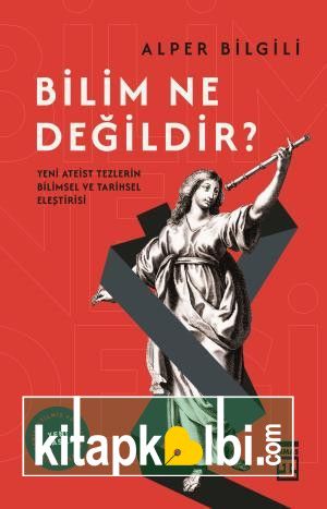 Bilim Ne Değildir