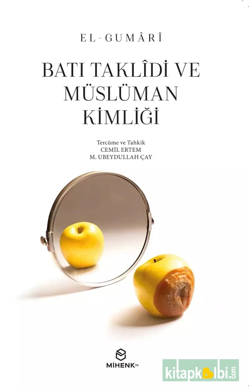Batı Taklidi ve Müslüman Kimliği