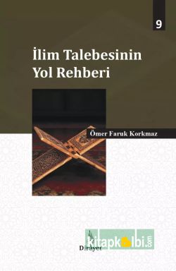 İlim Talebesinin Yol Rehberi