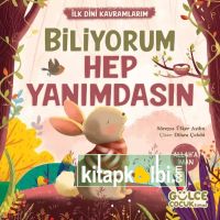 Biliyorum Hep Yanımdasın