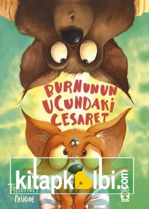 Burnunun Ucundaki Cesaret