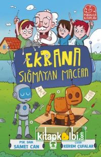 Ekrana Sığmayan Macera