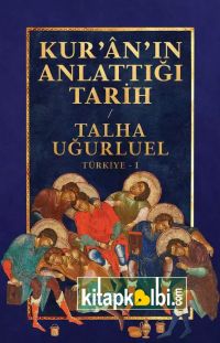 Kuranın Anlattığı Tarih 