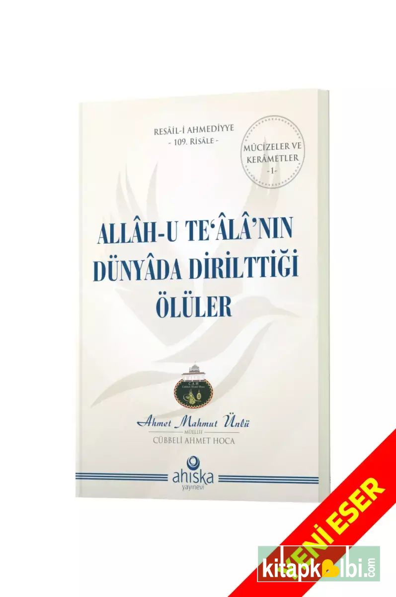 Allahu Tealanın Dünyada Dirilttiği Ölüler