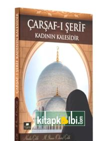 Çarşafı Şerif Kadının Kalesidir