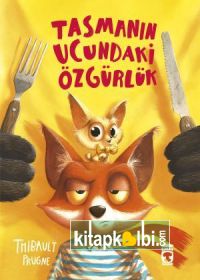 Tasmanın Ucundaki Özgürlük