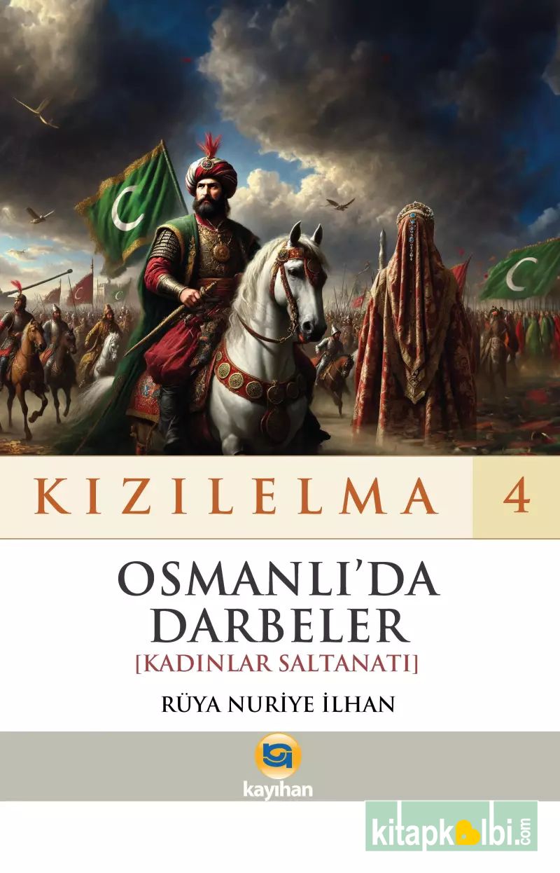 Kızılelma 4 Osmanlıdan Darbeler 