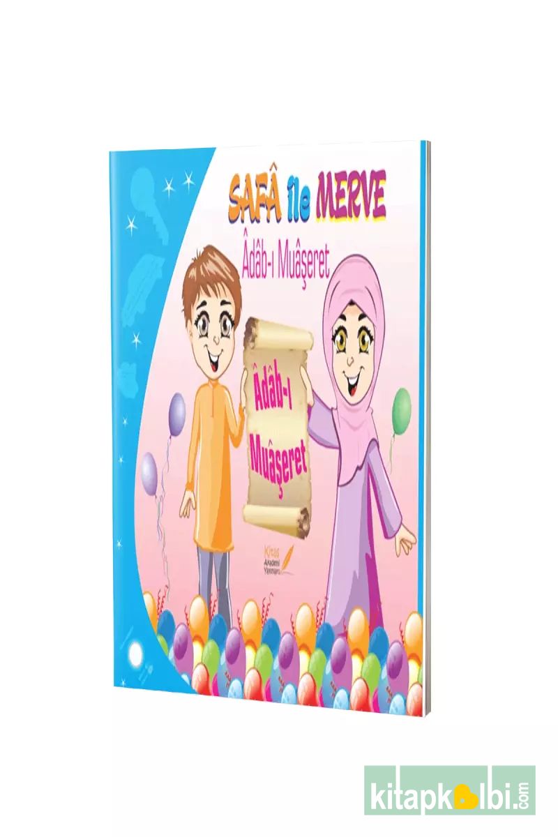 Safa İle Merve Adabı Muaşeret