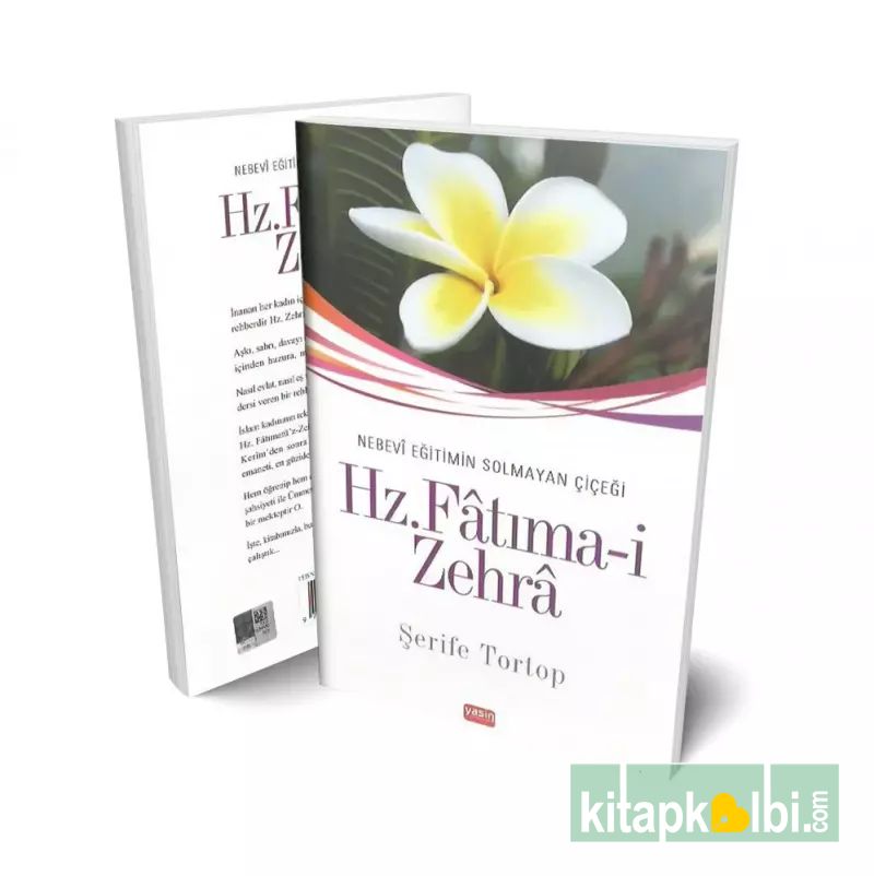 Nebevi eğitimin solmayan çiçeği Hazreti Fatıma