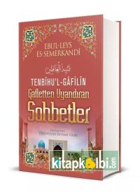 Tenbihül Gafilin Gafletten Uyandıran Sohbetler